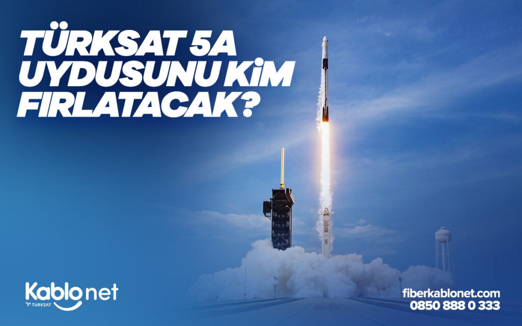 Türksat 5A Uzaya Fırlatılıyor 2 Türksat 5A Uydusunu Kim Fırlatacak