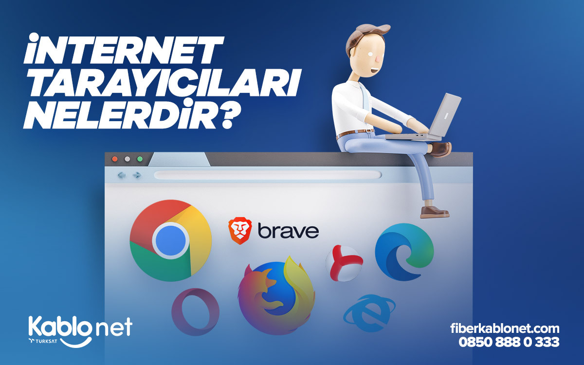 İnternet Tarayıcıları Nelerdir? 1 internet tarayıcıları nelerdir