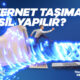 İnternet Taşıma 4
